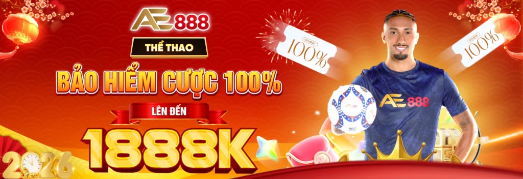 Bảo hiểm cược thua tại nhà cái ae888.